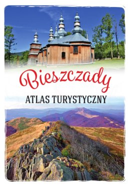 Bieszczady. Atlas turystyczny