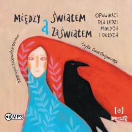 CD MP3 Między światem a zaświatem. Opowieści dla ludzi dużych i małych