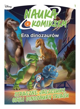 Era dinozaurów. Straszne jaszczury czyli dinozaury triasu. Nauka z komiksem