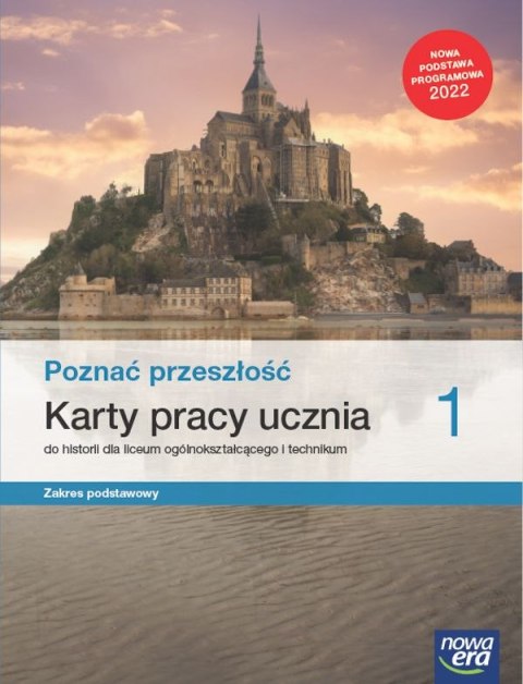 Nowe historia poznać przeszłość karty pracy 1 liceum i technikum zakres podstawowy EDYCJA 2023