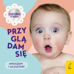 Przyglądam się emocjom i uczuciom