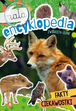 Zwierzęta leśne. Mała encyklopedia