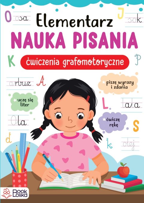 Elementarz. Nauka pisania. Ćwiczenia grafomotoryczne