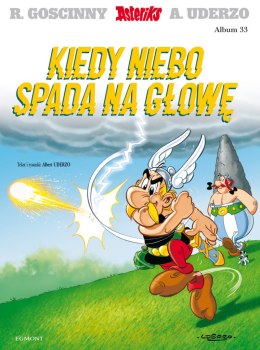 Kiedy niebo spada na głowę. Asteriks. Tom 33