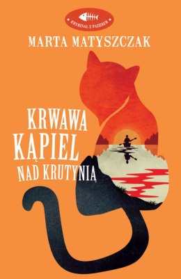 Krwawa kąpiel nad Krutynią