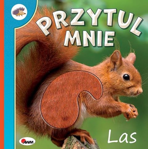 Las. Przytul mnie