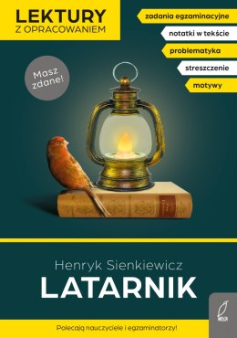 Latarnik. Lektury szkolne z opracowaniem