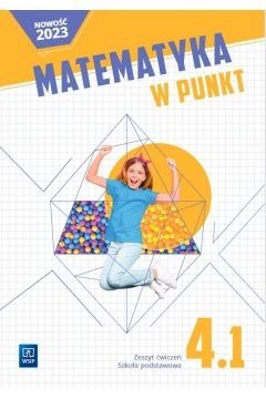 Matematyka w punkt zeszyt ćwiczeń klasa 4 część 1 szkoła podstawowa