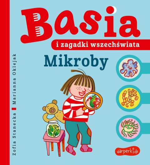 Mikroby. Basia i zagadki wszechświata. Basia