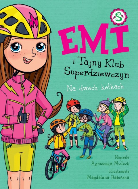 Na dwóch kółkach. Emi i Tajny Klub Superdziewczyn. Tom 15