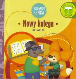 Nowy kolega relacje Przygody Fenka