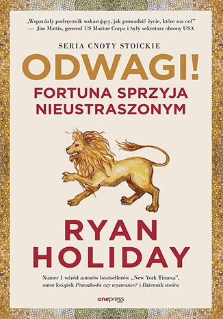 Odwagi! Fortuna sprzyja nieustraszonym