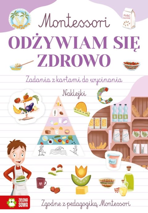 Odżywiam się zdrowo. Montessori