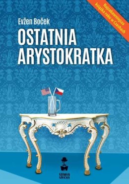 Ostatnia arystokratka. Tom 1