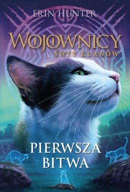 Pierwsza bitwa. Wojownicy. Świt klanów. Tom 3