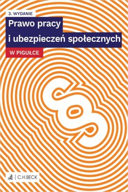 Prawo pracy i ubezpieczeń społecznych w pigułce wyd. 3