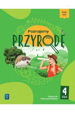 Przyroda Poznajemy przyrodę podręcznik klasa 4 szkoła podstawowa