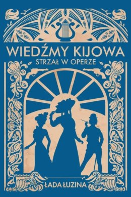 Strzał w operze. Wiedźmy Kijowa