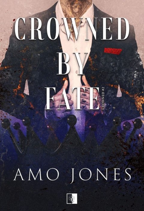 Crowned by Fate. Crowned. Tom 2