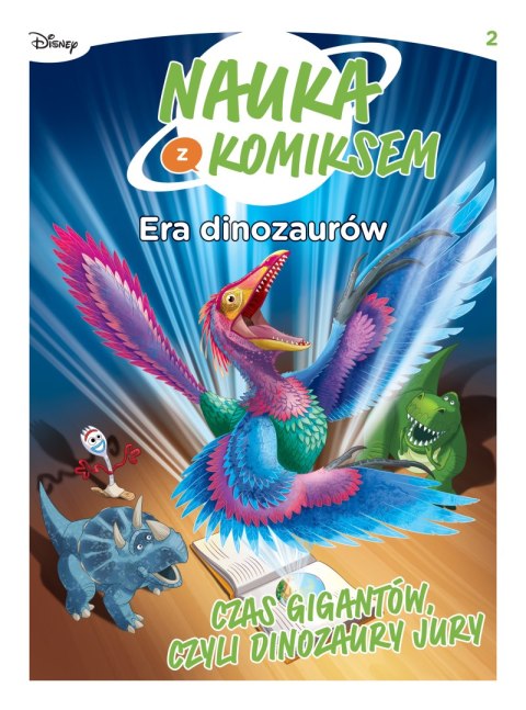 Era dinozaurów. Czas gigantów, czyli dinozaury jury. Nauka z komiksem