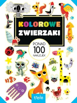 Kolorowe zwierzaki. Ponad 100 naklejek. Ponad 100 naklejek