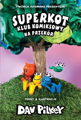 Na przekór. Superkot. Klub komiksowy. Tom 3