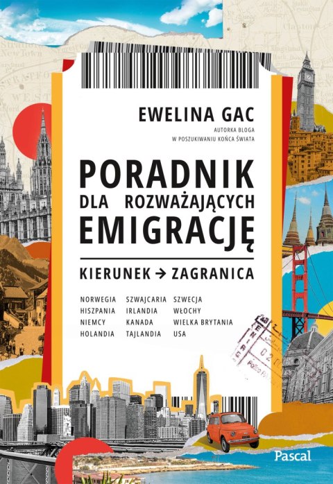 Poradnik dla rozważających emigrację. Kierunek zagranica