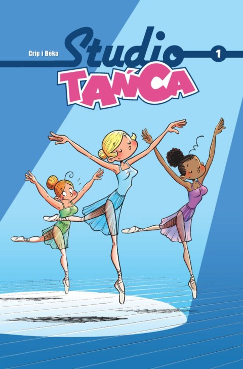Studio tańca. Tom 1 wyd. 2023 Studio tańca. Tom 1 wyd. 2023