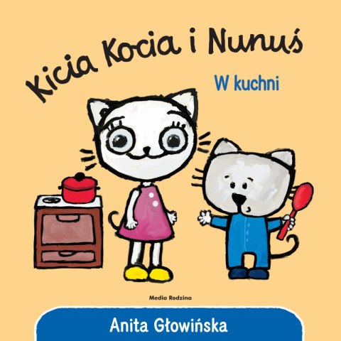 W kuchni. Kicia Kocia i Nunuś