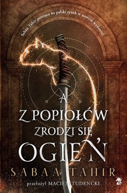 A z popiołów zrodzi się ogień