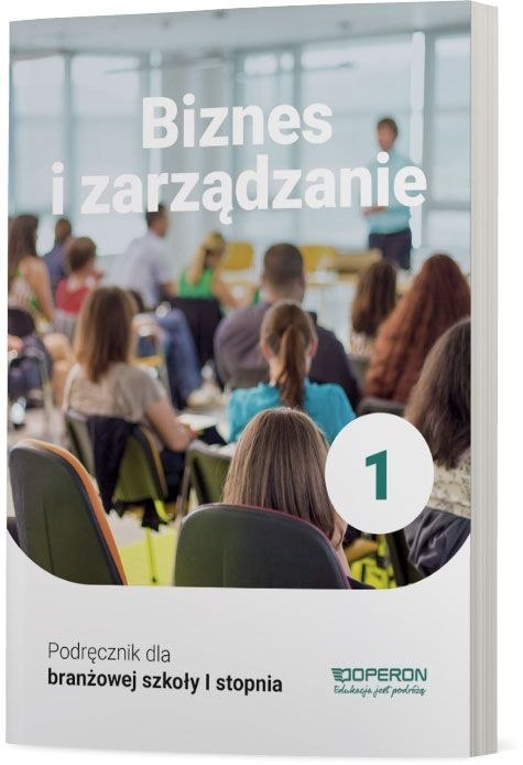 Biznes i zarządzanie podręcznik 1 szkoła branżowa