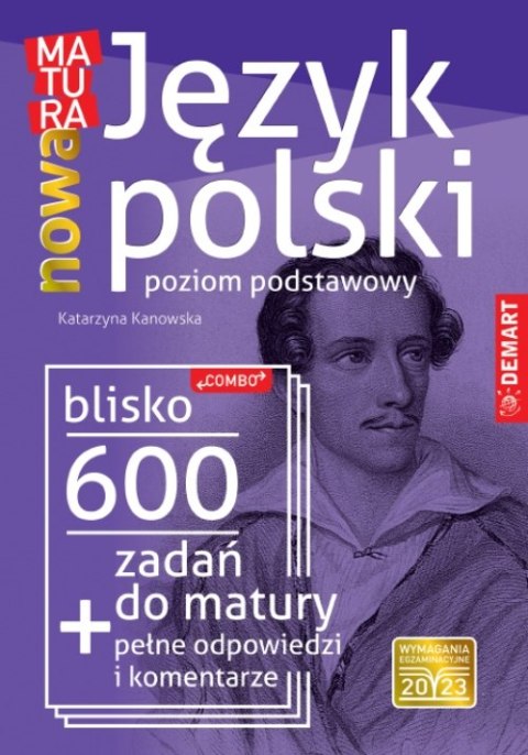 Język polski poziom podstawowy. 600 zadań do matury. Nowa matura wyd. 2023/2024