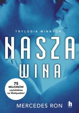 Nasza wina. Trylogia winnych. Tom 3