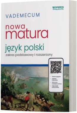 Nowa matura 2024 Język polski Vademecum zakres podstawowy i rozszerzony