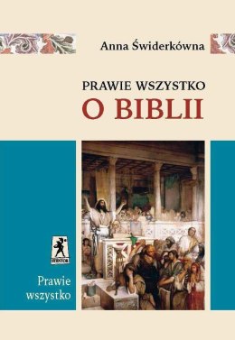 Prawie wszystko o Biblii