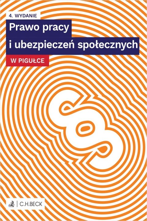 Prawo pracy i ubezpieczeń społecznych w pigułce wyd. 4