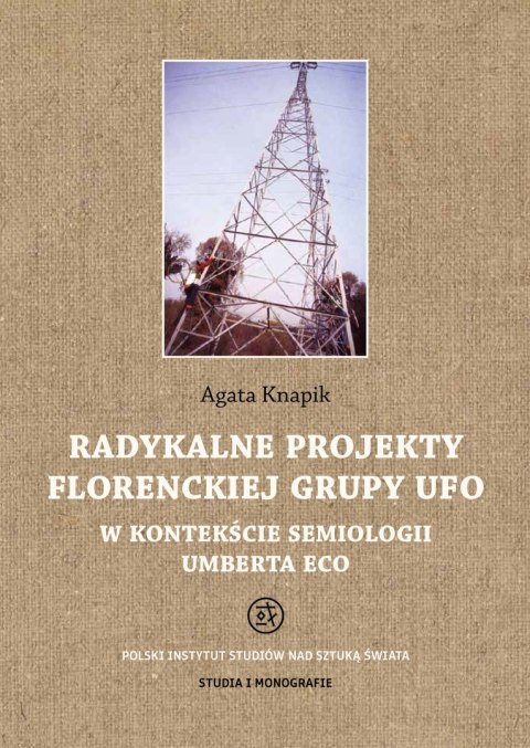 Radykalne projekty florenckiej grupy UFO w kontekście semiologii Umberta Eco