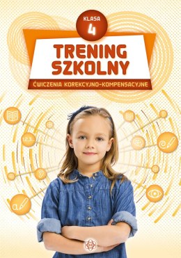 Trening szkolny Ćwiczenia korekcyjno-kompensacyjne klasa 4