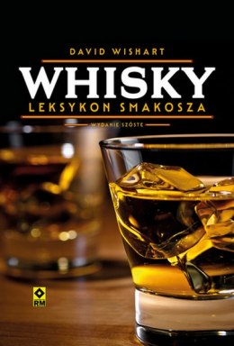 Whisky. Leksykon smakosza wyd. 2023