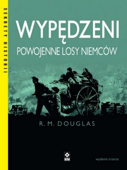 Wypędzeni. Powojenne losy Niemców wyd. 2023