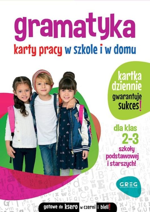 Gramatyka. Karty pracy w szkole i w domu. Klasy 2-3