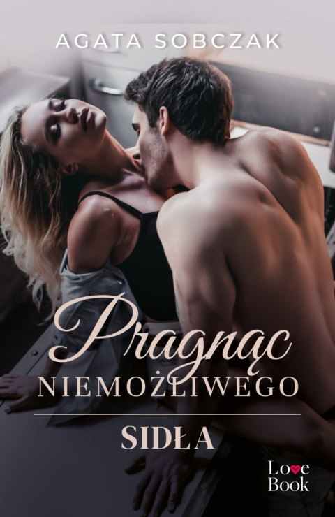 Pragnąc niemożliwego. Sidła