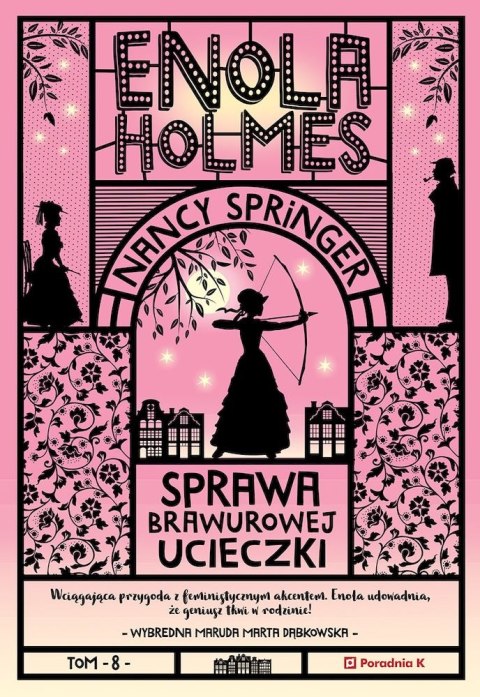 Sprawa brawurowej ucieczki. Enola Holmes