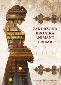 Zakurzona kronika Animant Crumb