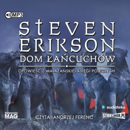 CD MP3 Dom łańcuchów. Malazańska Księga Poległych. Tom 4