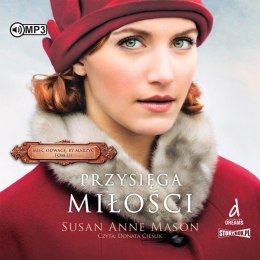 CD MP3 Przysięga miłości. Mieć odwagę, by marzyć. Tom 3