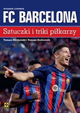 FC Barcelona Sztuczki i triki piłkarzy wyd. 2023