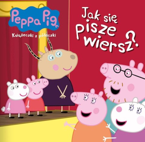 Jak się pisze wiersz? Świnka Peppa. Książeczki z półeczki