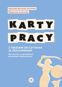 Karty pracy z tekstami do czytania ze zrozumieniem dla uczniów ze specjalnymi potrzebami edukacyjnymi