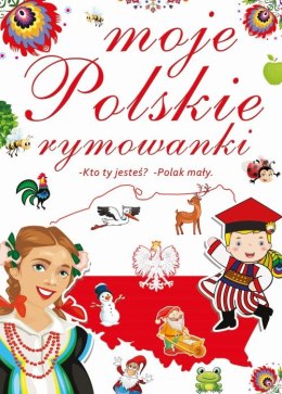 Moje polskie rymowanki kto ty jesteś polak mały